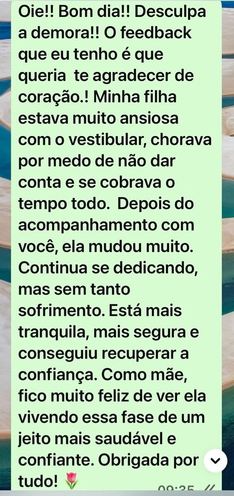 Depoimento de mãe agradecendo o acompanhamento da filha no vestibular